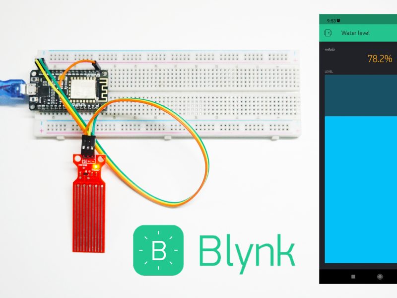 สอนใช้งาน Sensor Water Level ให้แสดงค่าระดับน้ำในแอพ Blynk