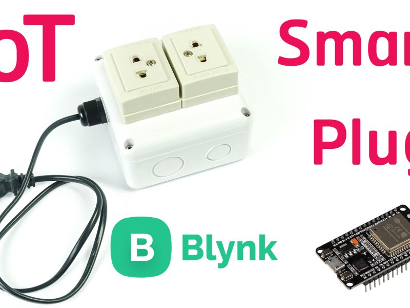 เปลี่ยนปลั๊กไฟธรรมดาให้เป็น Smart Plug IoT